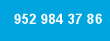 952 984 37 86 952 984 37 86